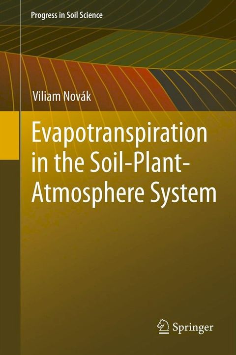 Evapotranspiration in the Soil-Plant-Atmosphere System(Kobo/電子書)