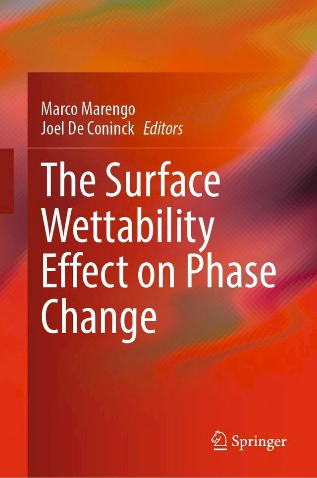  The Surface Wettability Effect on Phase Change(Kobo/電子書)