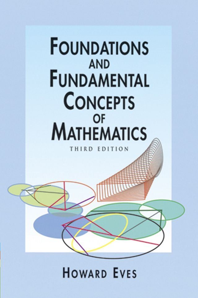  Foundations and Fundamental Concepts of Mathematics(Kobo/電子書)