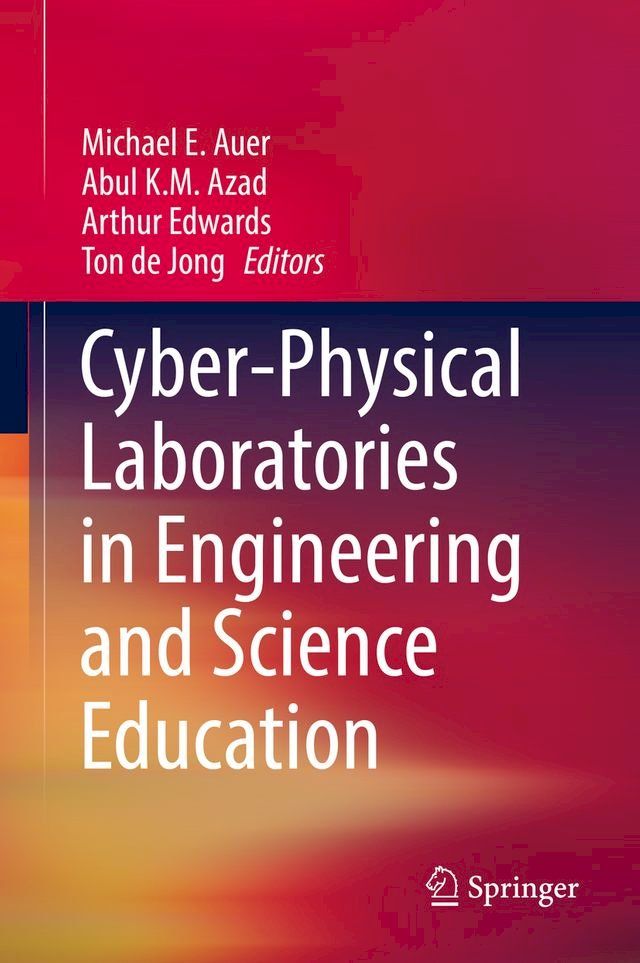  Cyber-Physical Laboratories in Engineering and Science Education(Kobo/電子書)