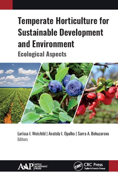 Temperate Horticulture for Sustainable Development and Environment(Kobo/電子書)