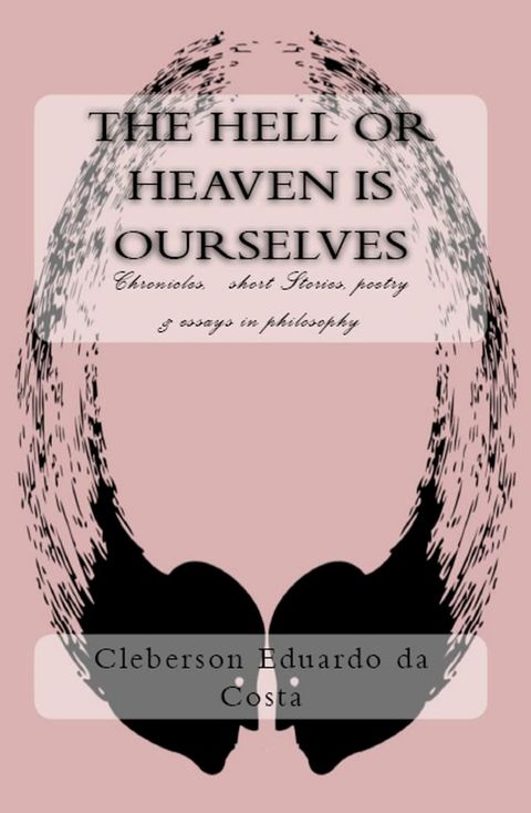 THE HELL OR HEAVEN IS OURSELVES(Kobo/電子書)