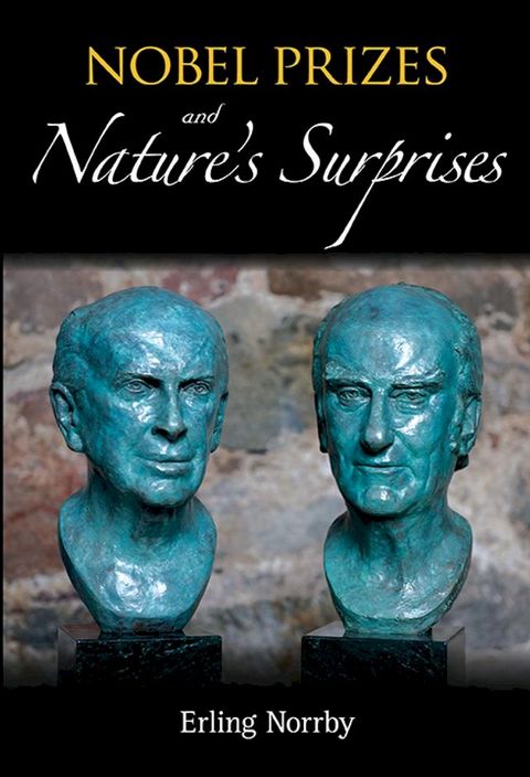 Nobel Prizes And Nature's Surprises(Kobo/電子書)