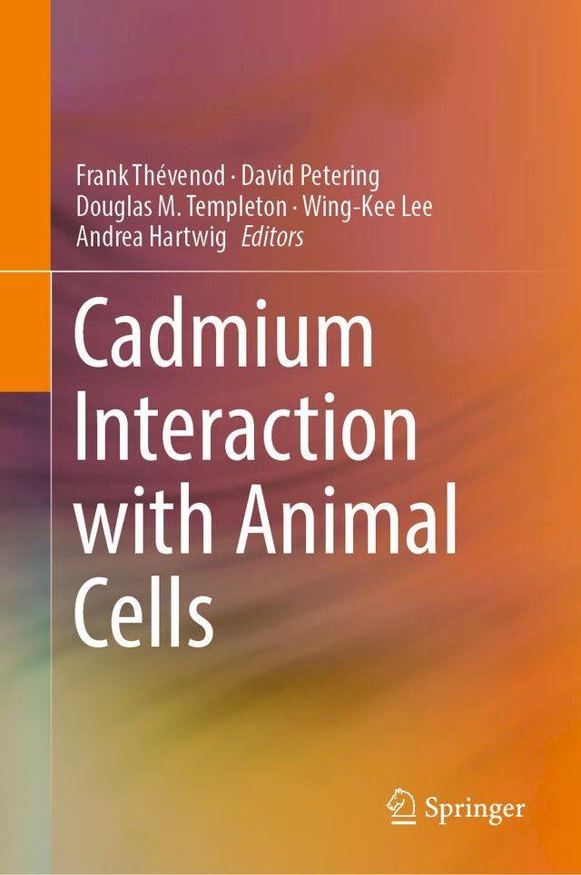  Cadmium Interaction with Animal Cells(Kobo/電子書)