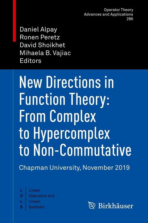 New Directions in Function Theory: From Complex to Hypercomplex to Non-Commutative(Kobo/電子書)