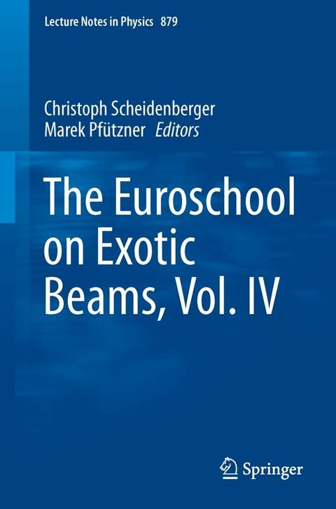 The Euroschool on Exotic Beams, Vol. IV(Kobo/電子書)