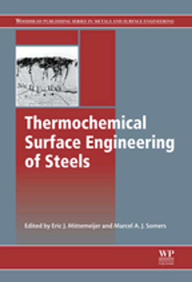  Thermochemical Surface Engineering of Steels(Kobo/電子書)