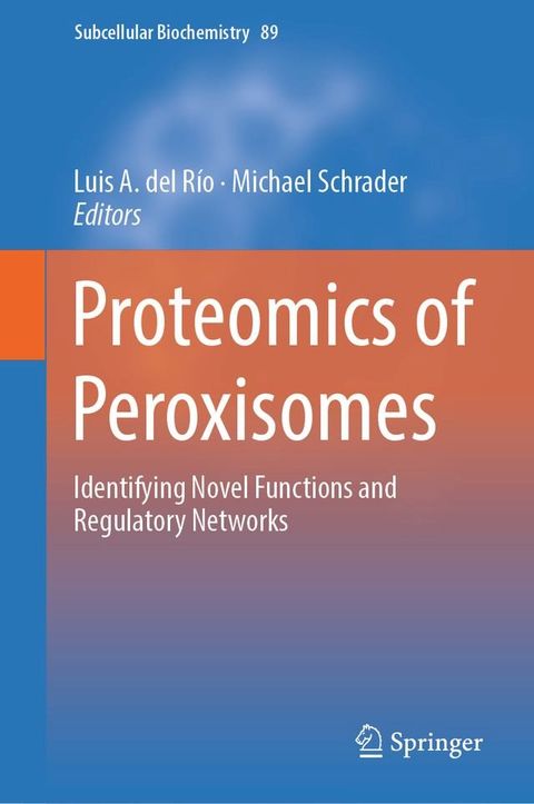 Proteomics of Peroxisomes(Kobo/電子書)