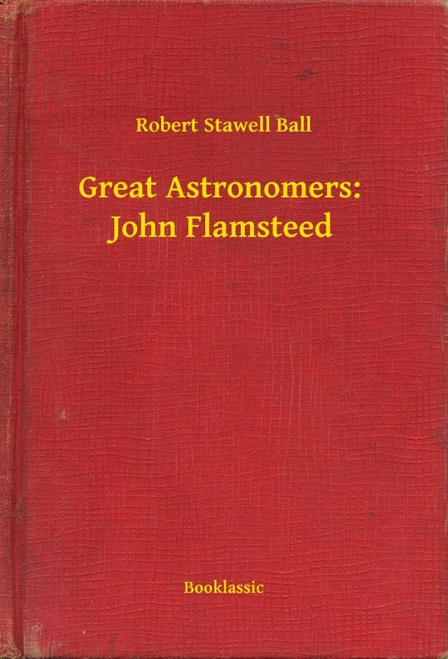  Great Astronomers: John Flamsteed(Kobo/電子書)