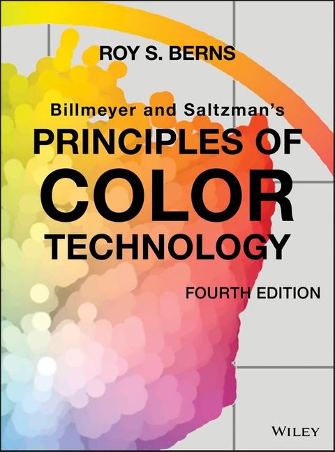 Billmeyer and Saltzman's Principles of Color Technology(Kobo/電子書)