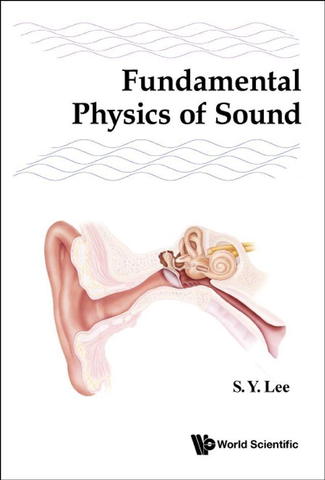  Fundamental Physics Of Sound(Kobo/電子書)