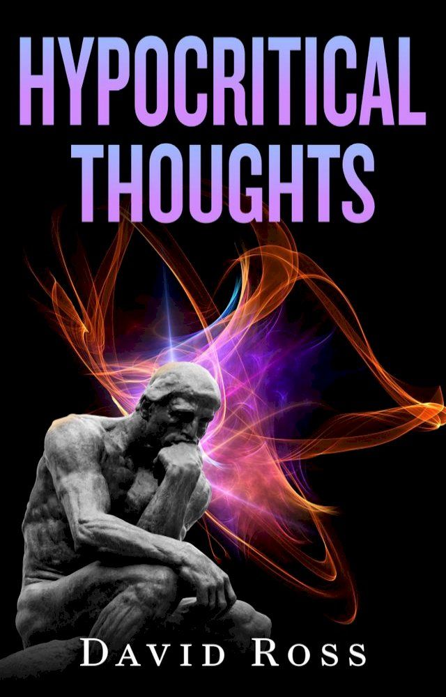  Hypocritical Thoughts(Kobo/電子書)