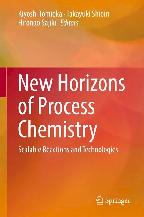 New Horizons of Process Chemistry(Kobo/電子書)