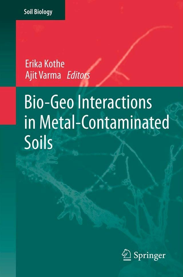  Bio-Geo Interactions in Metal-Contaminated Soils(Kobo/電子書)