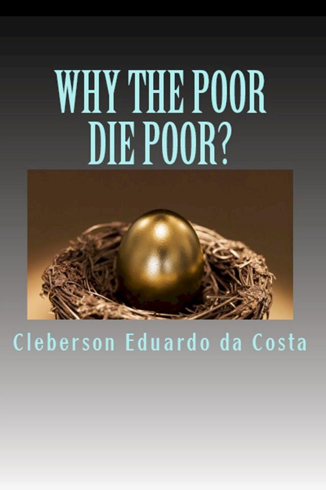  WHY THE POOR DIE POOR?(Kobo/電子書)