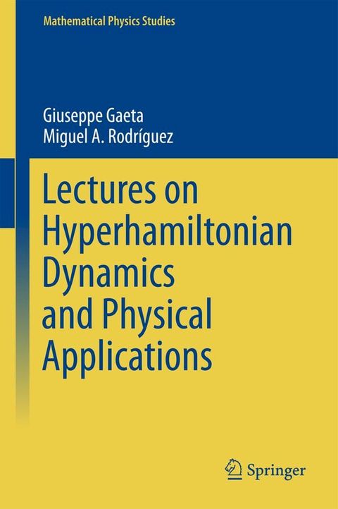 Lectures on Hyperhamiltonian Dynamics and Physical Applications(Kobo/電子書)