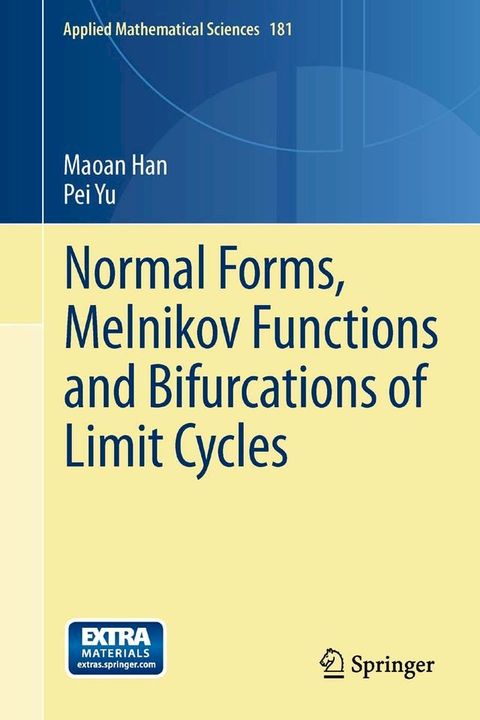 Normal Forms, Melnikov Functions and Bifurcations of Limit Cycles(Kobo/電子書)