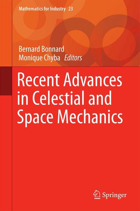 Recent Advances in Celestial and Space Mechanics(Kobo/電子書)