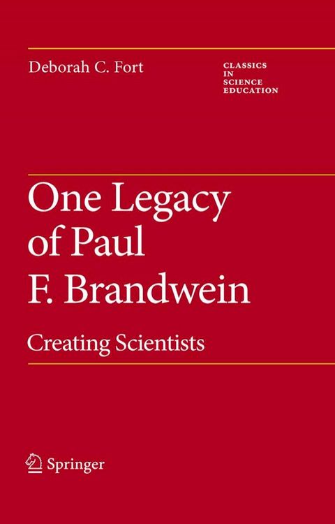 One Legacy of Paul F. Brandwein(Kobo/電子書)