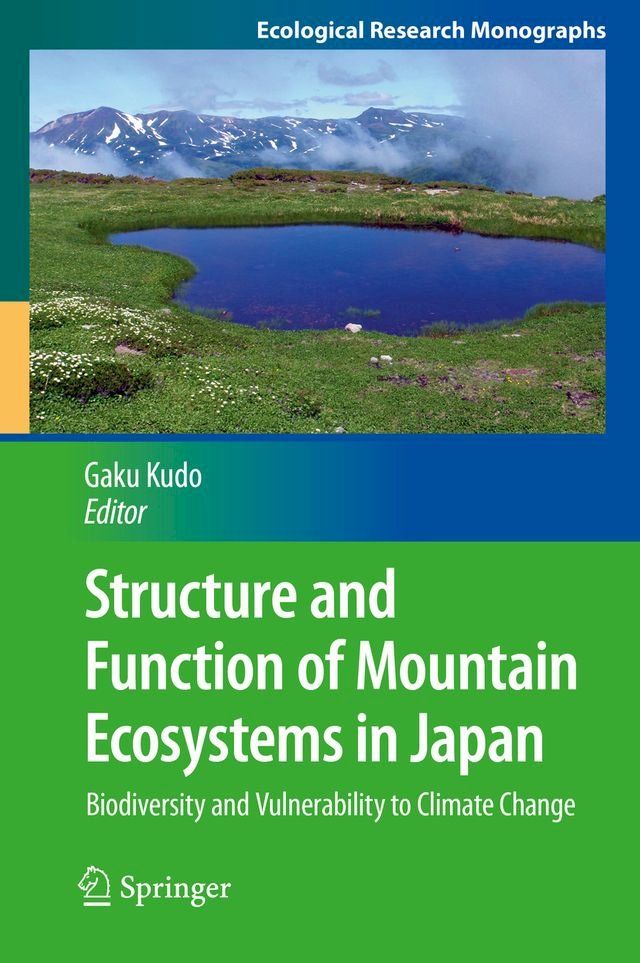  Structure and Function of Mountain Ecosystems in Japan(Kobo/電子書)