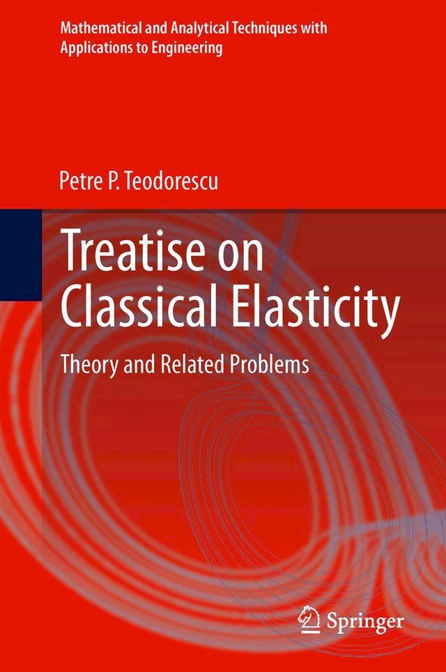  Treatise on Classical Elasticity(Kobo/電子書)