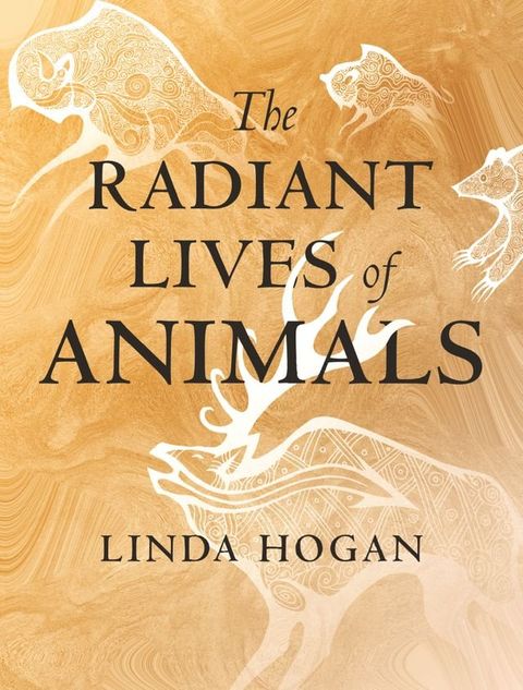 The Radiant Lives of Animals(Kobo/電子書)