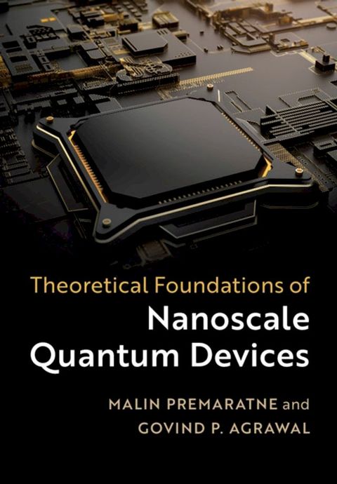 Theoretical Foundations of Nanoscale Quantum Devices(Kobo/電子書)