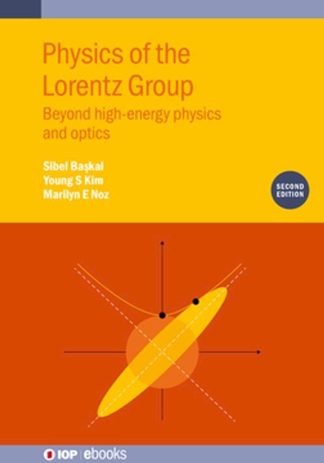  Physics of the Lorentz Group (Second Edition)(Kobo/電子書)