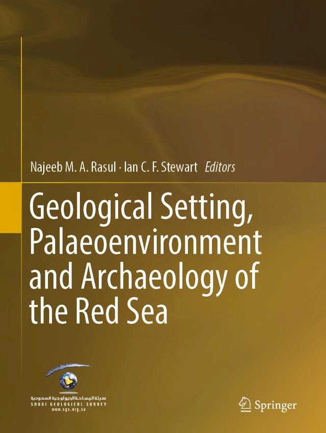  Geological Setting, Palaeoenvironment and Archaeology of the Red Sea(Kobo/電子書)