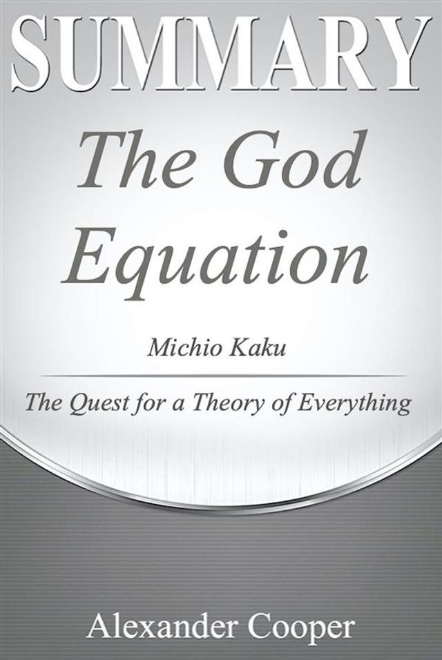  Summary of The God Equation(Kobo/電子書)