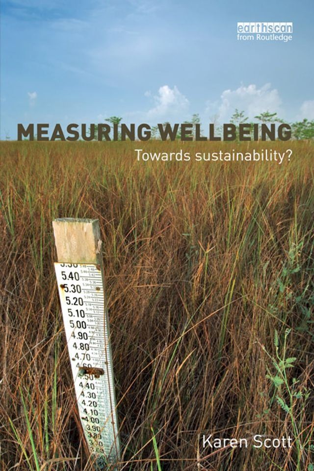  Measuring Wellbeing: Towards Sustainability?(Kobo/電子書)