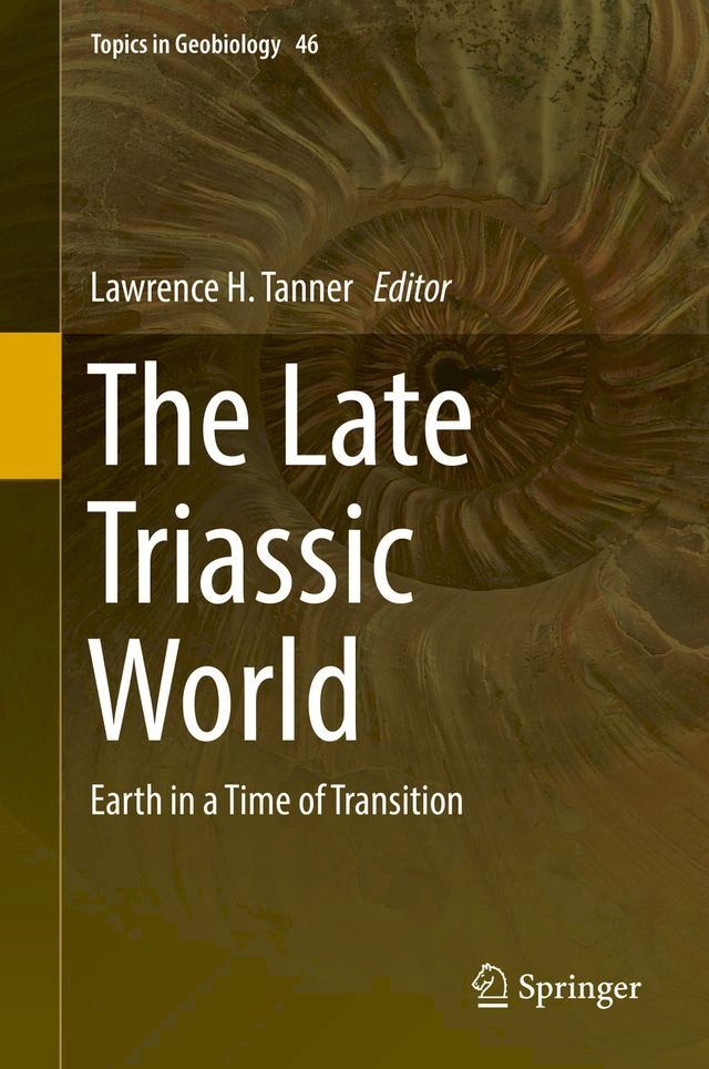  The Late Triassic World(Kobo/電子書)