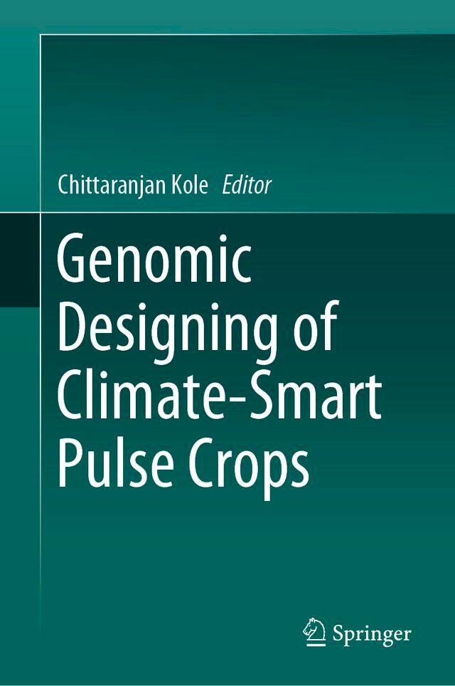  Genomic Designing of Climate-Smart Pulse Crops(Kobo/電子書)