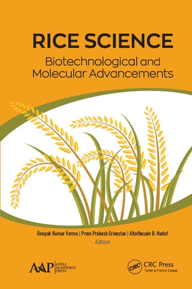  Rice Science: Biotechnological and Molecular Advancements(Kobo/電子書)