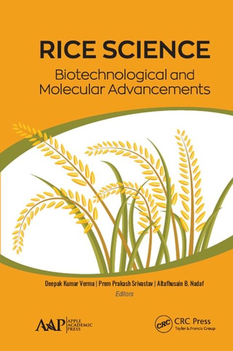 Rice Science: Biotechnological and Molecular Advancements(Kobo/電子書)