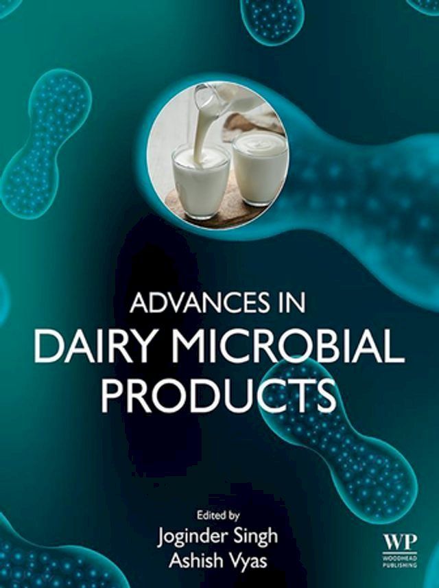  Advances in Dairy Microbial Products(Kobo/電子書)