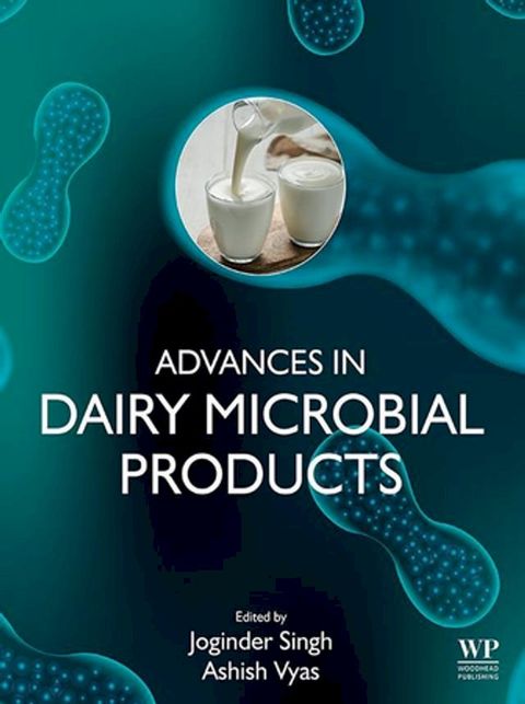 Advances in Dairy Microbial Products(Kobo/電子書)