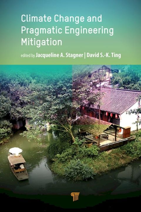 Climate Change and Pragmatic Engineering Mitigation(Kobo/電子書)