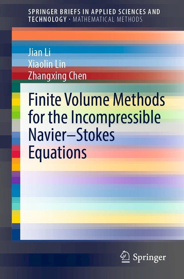  Finite Volume Methods for the Incompressible Navier–Stokes Equations(Kobo/電子書)