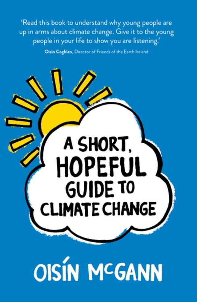  A Short, Hopeful Guide to Climate Change(Kobo/電子書)