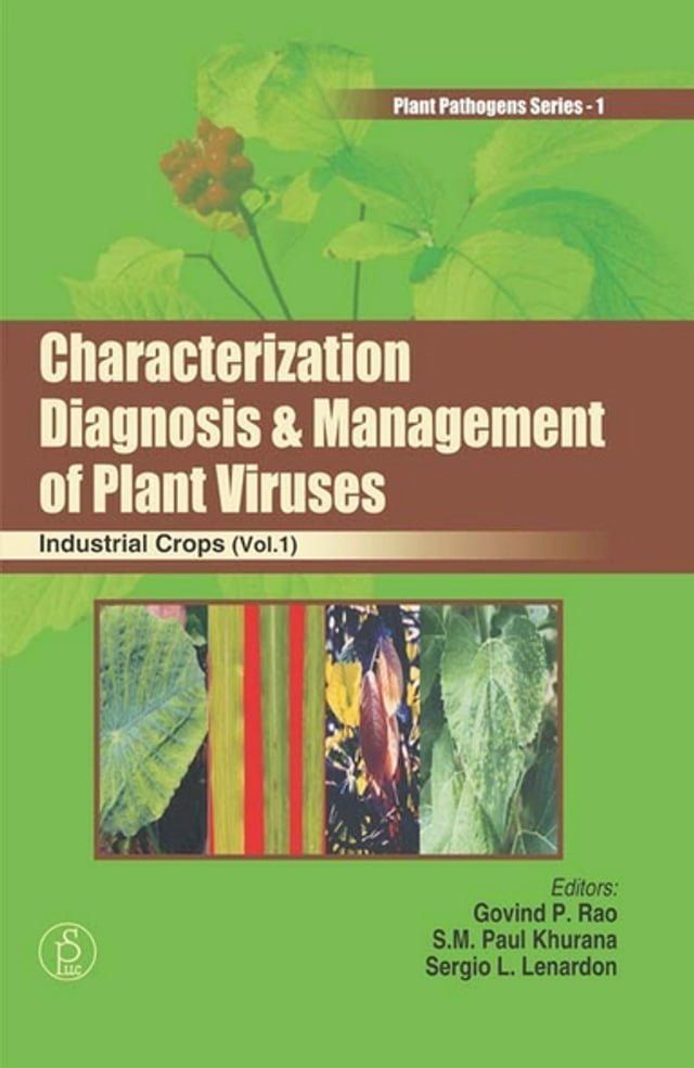  Characterization, Diagnosis And Management of Plant Viruses (Industrial Crops)(Kobo/電子書)