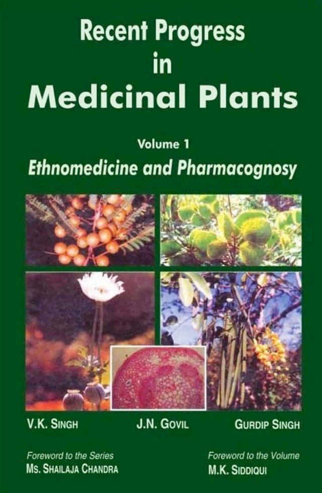  Recent Progress in Medicinal Plants (Ethnomedicine and Pharmacognosy)(Kobo/電子書)