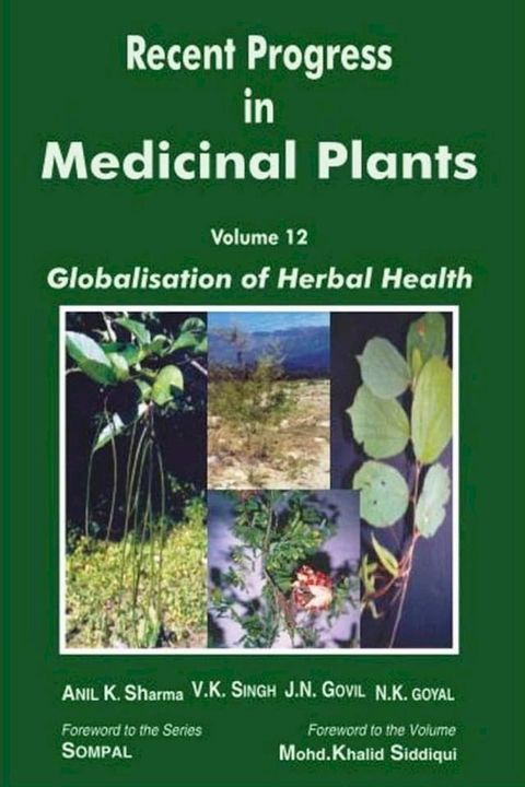 Recent Progress in Medicinal Plants (Globalisation of Herbal Health)(Kobo/電子書)