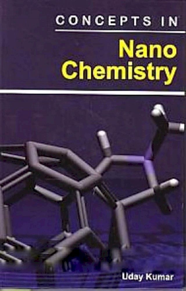  Concepts In Nano Chemistry(Kobo/電子書)