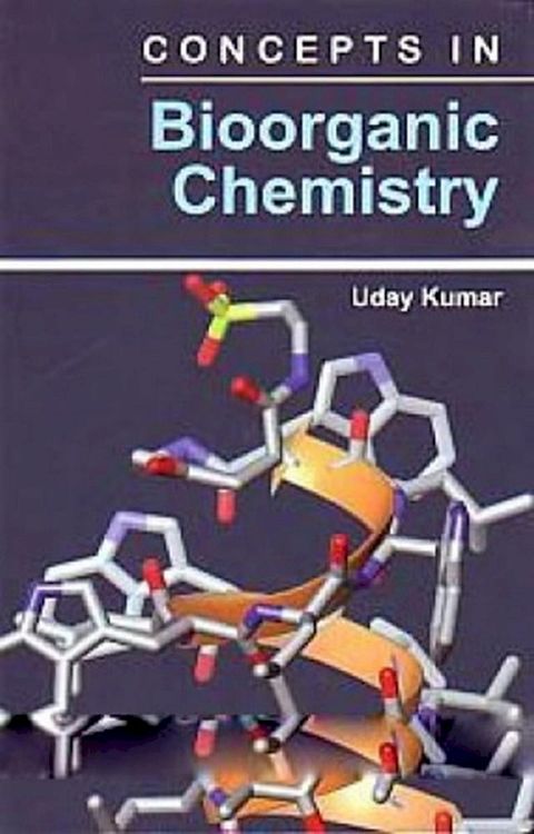 Concepts In Bioorganic Chemistry(Kobo/電子書)