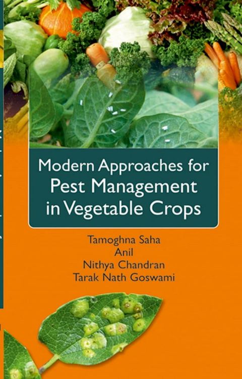 Modern Approaches For Pest Management In Vegetable Crops(Kobo/電子書)