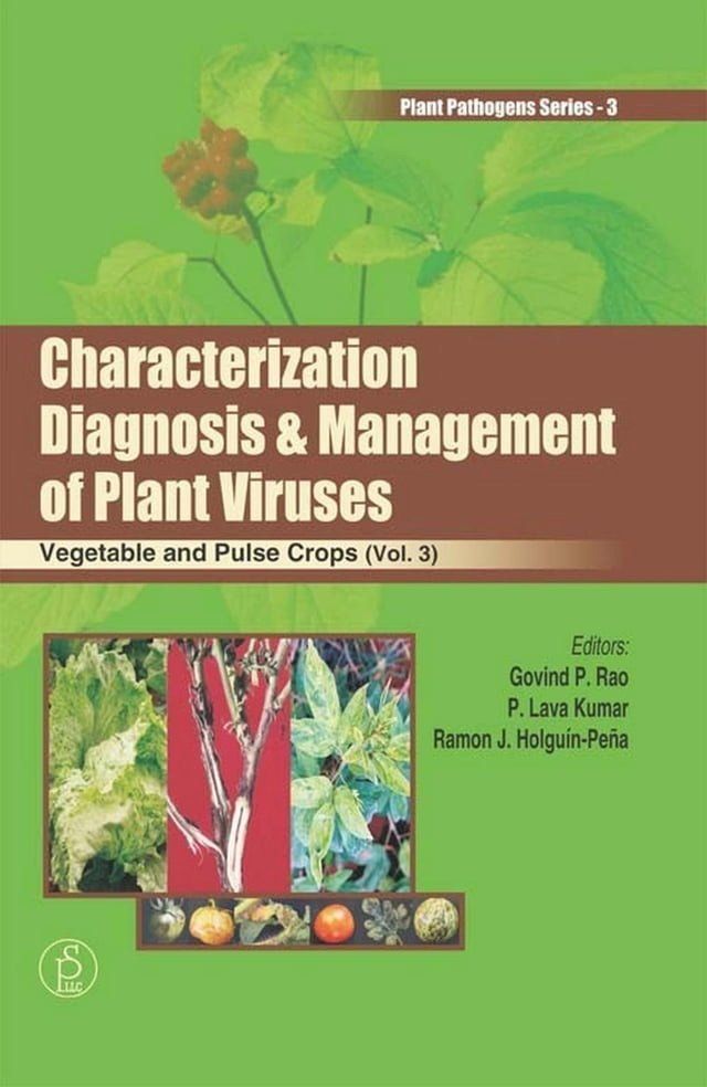  Characterization, Diagnosis And Management of Plant Viruses (Vegetable and Pulse Crops)(Kobo/電子書)