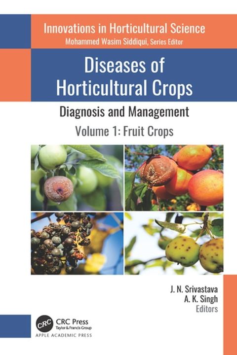 Diseases of Horticultural Crops: Diagnosis and Management(Kobo/電子書)