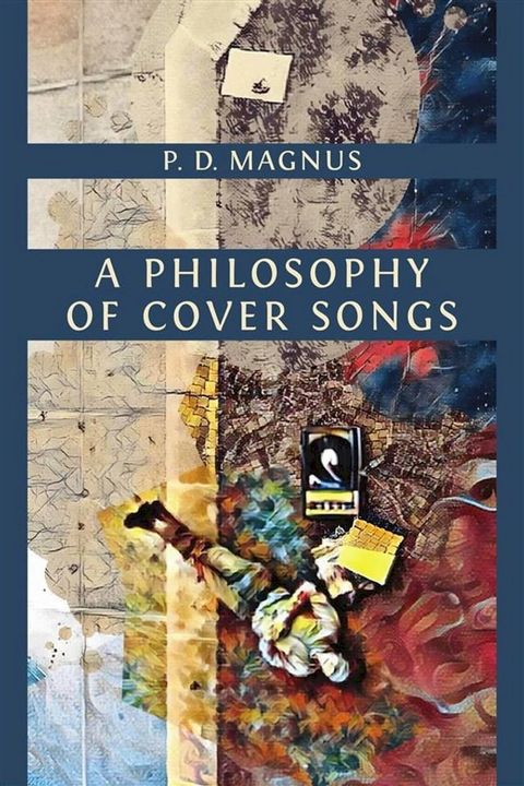 A Philosophy of Cover Songs(Kobo/電子書)