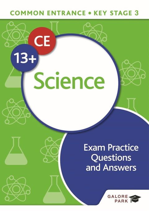 Common Entrance 13+ Science Exam Practice Questions and Answers(Kobo/電子書)